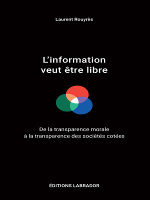 cover image of L'information veut être libre